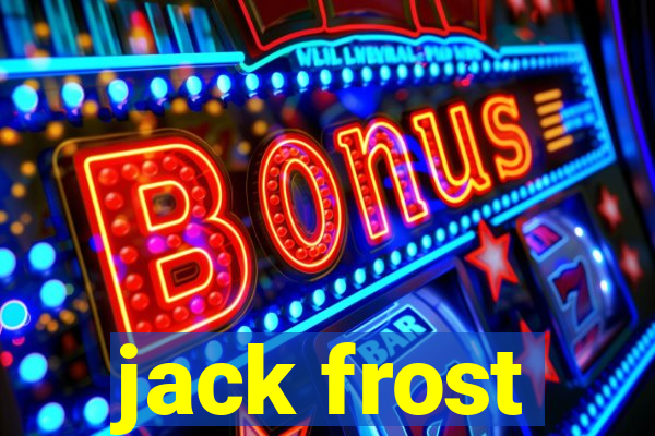 jack frost